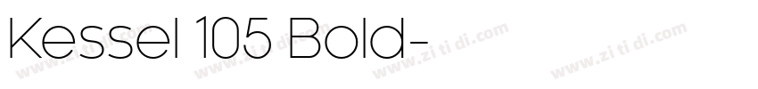 Kessel 105 Bold字体转换